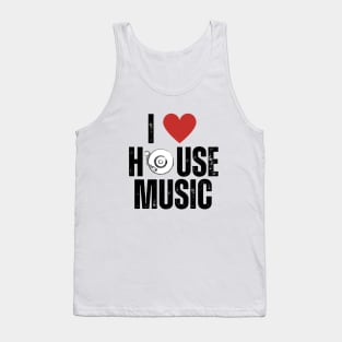 I Love House Music Tank Top